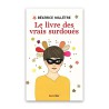 Le livre des vrais surdoués