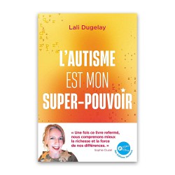 L'autisme est mon super-pouvoir