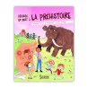 Demain on part à "La Préhistoire"