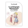 La pédagogie Montessori à la maison