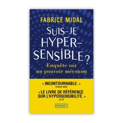 Suis-je hyper-sensible ?