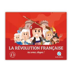 La Révolution Française : Aux armes, citoyens