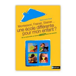 Montessori, Freinet, Steiner : Une école différente pour mon enfant ?